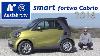 2016 Smart Fortwo Cabriolet 453 Fahrbericht Der Probefahrt Test Review