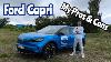 New Ford Capri My Honest Verdict With Pros U0026 Cons After All Tests U0026 Driving Reports